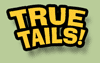true pet tails